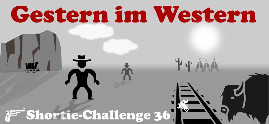SC36-Banner2.jpg Gestern im Western